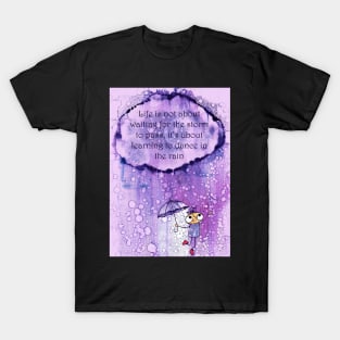 Dancing in the rain T-Shirt